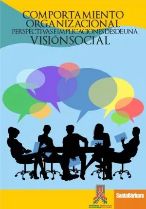 Carátula de Comportamiento organizacional. Perspectivas e implicaciones desde un visión social