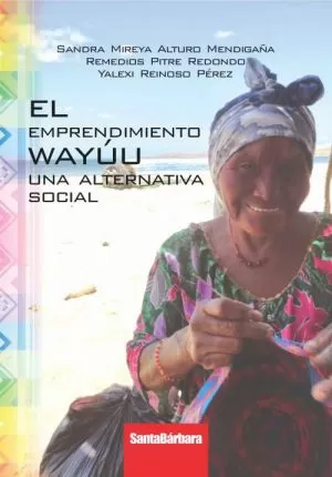 Carátula de El emprendimiento Wayuu
