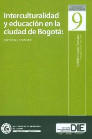 Carátula de Interculturalidad y educación en la ciudad de Bogotá