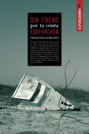 Carátula de Sin freno por la senda equivocada
