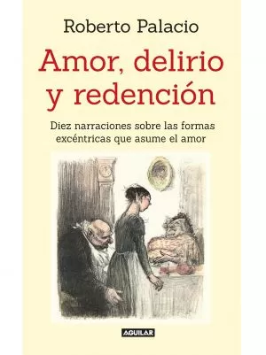 Carátula de Amor, delirio y redención