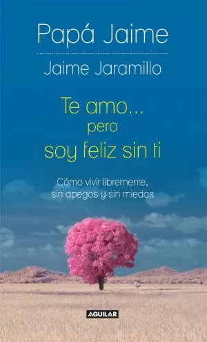 Carátula de Te amo pero soy feliz sin ti
