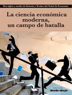 Carátula de La ciencia económica moderna, un campo de batalla