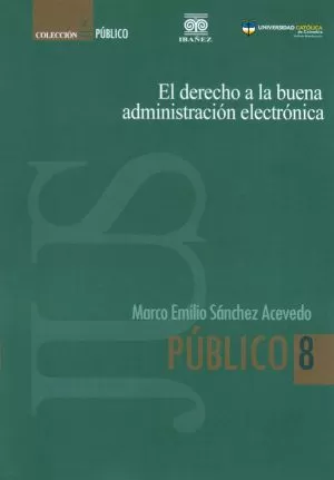 Carátula de El derecho a la buena administración electrónica