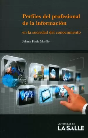 Carátula de Perfiles del profesional de la información en la sociedad del conocimiento