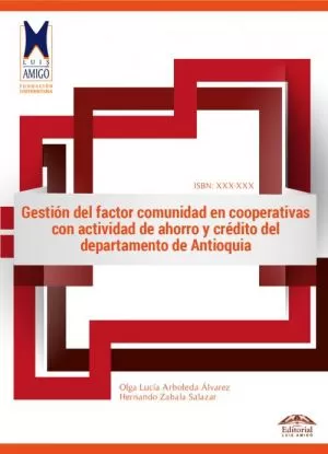 Carátula de Gestión del factor comunidad en cooperativas con actividad de ahorro y crédito del departamento de Antioquia