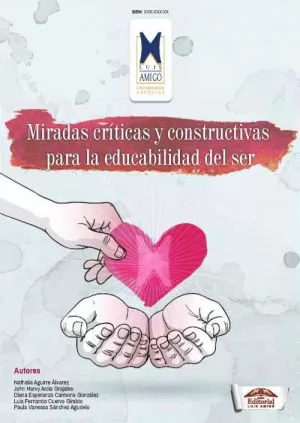 Carátula de Miradas críticas y constructivas para la educabilidad del ser