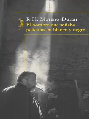 Carátula de El hombre que soñaba películas en blanco y negro