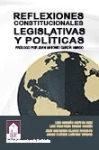 Carátula de Reflexiones constitucionales, legislativas y políticas