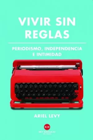 Carátula de Vivir sin reglas