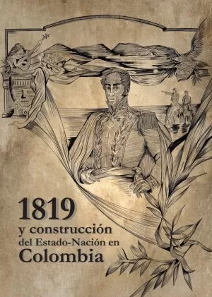Carátula de 1819 y construcción del Estado-Nación en Colombia