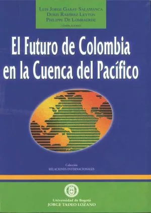 Carátula de El Futuro de Colombia en la Cuenca del Pacífico