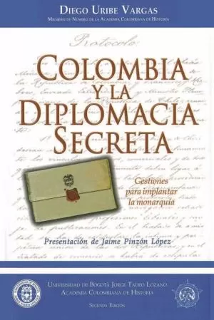 Carátula de Colombia y la Diplomacia Secreta
