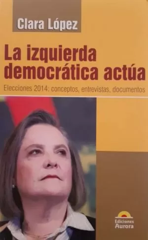 Carátula de La izquierda democrática actúa