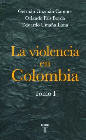 Carátula de La violencia en Colombia Tomo 1