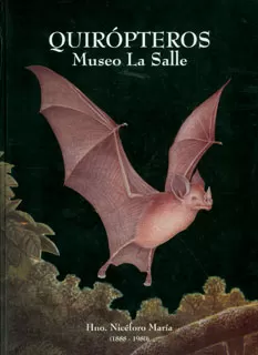 Carátula de Quiropteros Museo la Salle