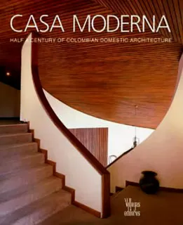 Carátula de Casa moderna, Half a century of Colombian domestic architecture