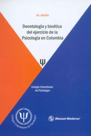 Carátula de Deontología y bioética del ejercicio de la Psicología en Colombia
