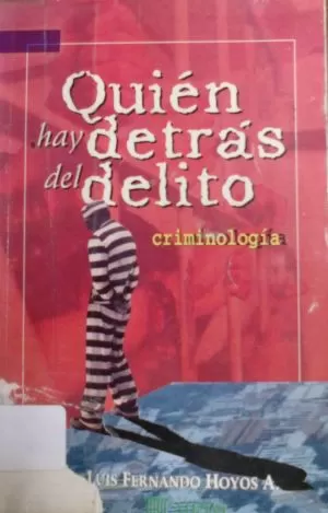 Carátula de Quien hay detrás del delito