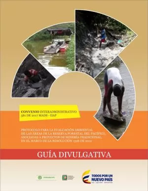 Carátula de Protocolo para la Evaluación Ambiental de las Áreas de la Reserva Forestal del Pacífico, Asociadas a Proyectos de Minería Tradicional, en el Marco de la Resolución 1526 de 2012