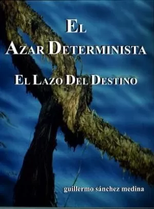 Carátula de El Azar Determinista