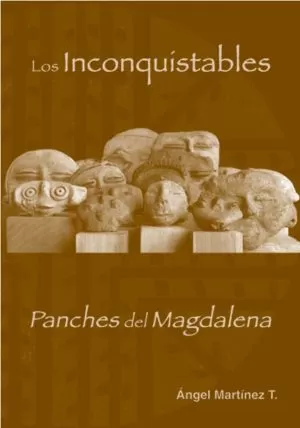 Carátula de Los Inconquistables Panches del Magdalena