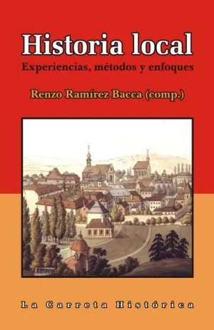 Carátula de Historia Local Experiencias, Métodos y Enfoques