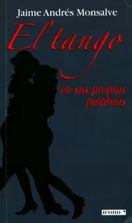 Carátula de El Tango En Sus Propias Palabras