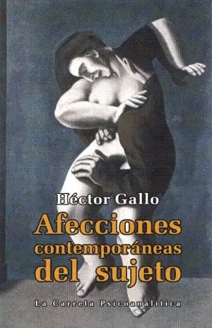 Carátula de Afecciones Contemporáneas Del Sujeto