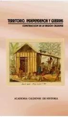 Carátula de Territorio, Independencia y Guerras.