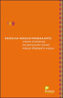 Carátula de Ekirajia Wakua'ipamaajatü