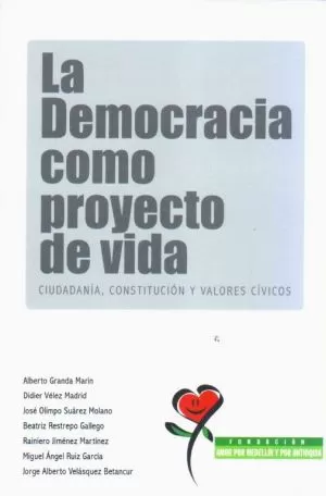 Carátula de La democracia como proyecto de vida