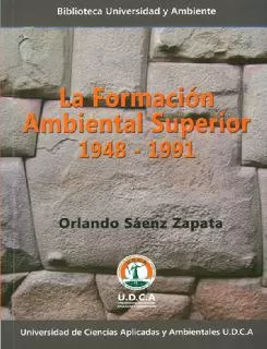 Carátula de La formación ambiental superior 1948-1991