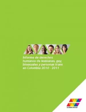 Carátula de Informe de derechos humanos de lesbianas, gay, bisexuales y personas trans en Colombia 2010 - 2011