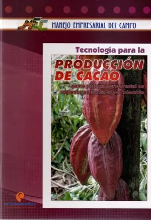 Carátula de Tecnología para la producción del cacao