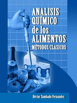 Carátula de Análisis Químico de los Alimentos: Métodos clásicos