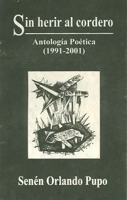 Carátula de Sin herir al cordero. Antología poética (1991-2001)