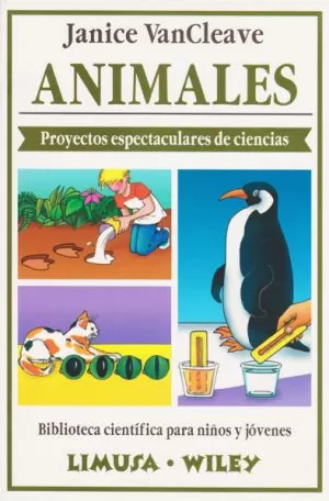 Carátula de Animales: Proyectos Espectaculares De Ciencias