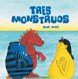 Carátula de Tres monstruos
