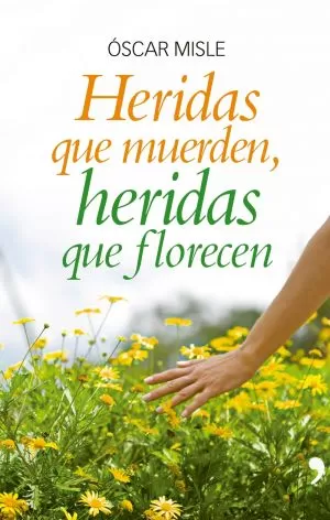 Carátula de Heridas que Muerden, Heridas que Florecen