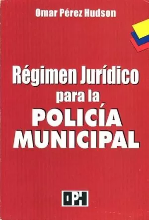 Carátula de Régimen jurídico para la policía municipal