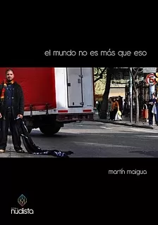 Carátula de El mundo no es más que eso