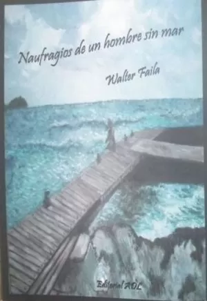 Carátula de Naufragios de un hombre sin mar