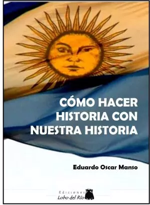 Carátula de Cómo hacer historia con nuestra historia