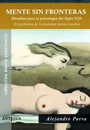 Carátula de Mente sin fronteras, desafíos para la psicología del siglo XXI