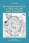 Carátula de La Matemática a través de los espejos
