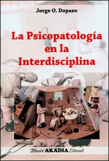 Carátula de La psicopatología en la interdisciplina
