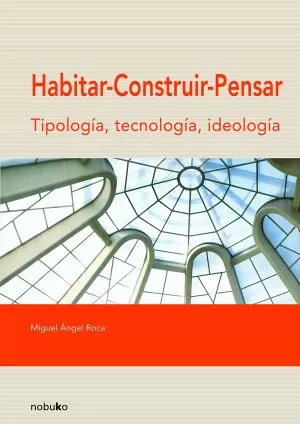 Carátula de Habitar, construir, pensar