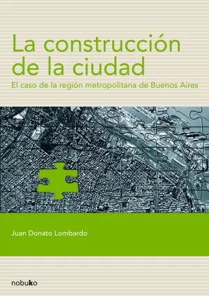 Carátula de La construcción de la ciudad