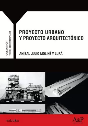 Carátula de Proyecto urbano y proyecto arquitectónico